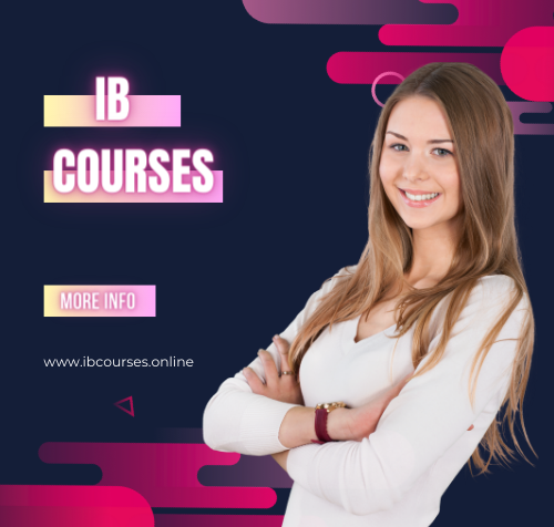 Why Should You Choose IB Courses?